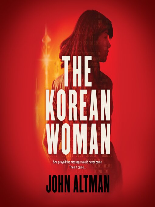 Title details for The Korean Woman by John Altman - Available